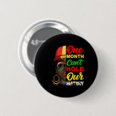 Ein Monat kann unsere Geschichte nicht festhalten Button (Vorne & Hinten)
