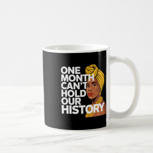 Ein Monat kann unsere Geschichte nicht festhalten  Kaffeetasse