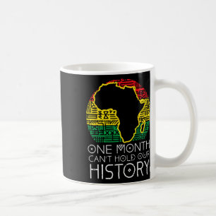 Ein Monat kann unsere Geschichte nicht festhalten Kaffeetasse