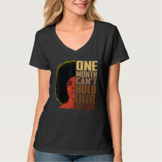 Ein Monat kann unsere Geschichte nicht festhalten T-Shirt