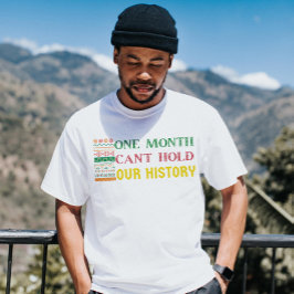 Ein Monat kann unsere Geschichte nicht halten Schw T-Shirt