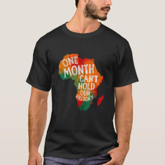 Ein Monat kann unsere Geschichte nicht schwarz hal T-Shirt
