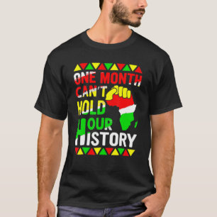Ein Monat kann unsere Geschichte nicht schwarz hal T-Shirt