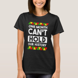 Ein Monat kann unsere History Outfits African B ni T-Shirt