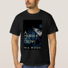 Ein Mord von Krähen T-Shirt