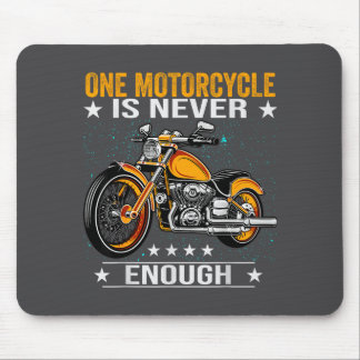 Ein Motorrad ist nie genug - Lustiger Biker-Spruch Mousepad