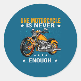 Ein Motorrad ist nie genug - Lustiger Biker-Spruch Runder Aufkleber