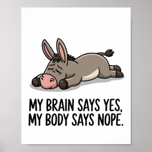 Ein müder Ausdruck Poster