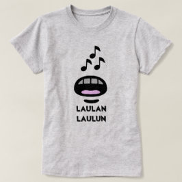 Ein Mund und Notizen und Text Laulan laulun T-Shirt