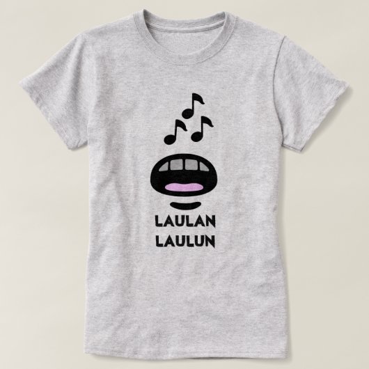 Ein Mund und Notizen und Text Laulan laulun T-Shirt (Design vorne)