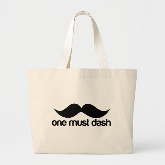 EIN MUSS DASH (MUSTACHE) JUMBO STOFFBEUTEL (Vorne)