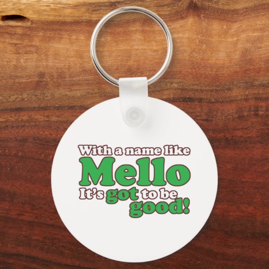 Ein Name wie Mello Schlüsselanhänger (Vorderseite)