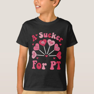Ein Narr für PT Physiotherapie Valentinstag P T-Shirt