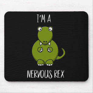 Ein Nervus Rex Comedy Angst Dinosaurier Dino T-rex Mousepad