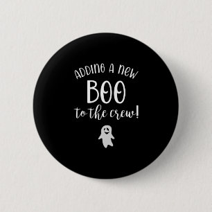 Ein neuer Boo für die Crew Halloween Schwangerscha Button