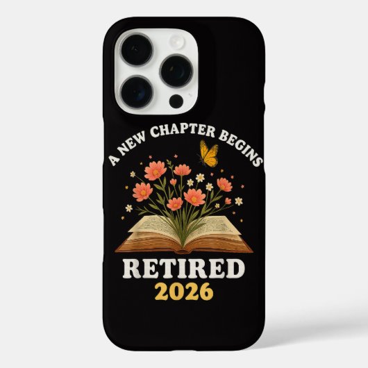 Ein neues Kapitel beginnt Rentner 2026 Case-Mate iPhone Hülle (Rückseite)