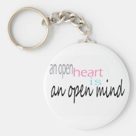 Ein offenes Herz ist ein offener Geist Schlüsselanhänger