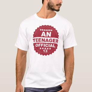 EIN Offizielles TEENAGER-13. GEBURTSTAG-T-Shirt T-Shirt