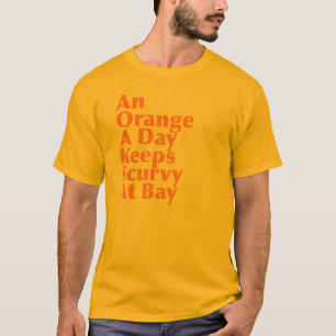 Ein Orange-A-Tag Behalte Scurvy at Bay AlignedLeft T-Shirt