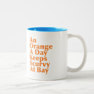 Ein Orange-A-Tag Behalte Scurvy at Bay AlignedLeft Zweifarbige Tasse
