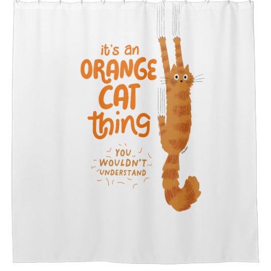 Ein Orange Cat Ding - Funny Tabby Cat Hangon Duschvorhang (Vorderseite)