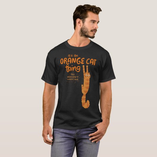Ein Orange Cat Ding - Funny Tabby Cat Hangon T-Shirt (Vorne ganz)
