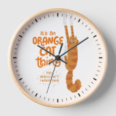Ein Orange Cat Ding - Funny Tabby Cat Hangon Uhr (Vorderseite)
