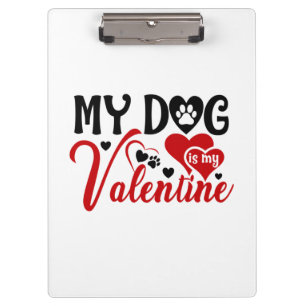 Ein paar Geschenke, die mein Hund ist mein Valenti Klemmbrett