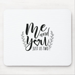 Ein paar Geschenke für mich und Sie haben nur uns  Mousepad