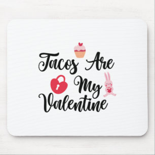 Ein paar Geschenktacos sind mein Valentine Mousepad