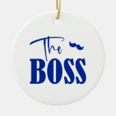 Ein paar Zitate: Der Chef und der echte Chef Keramik Ornament (Vorne)