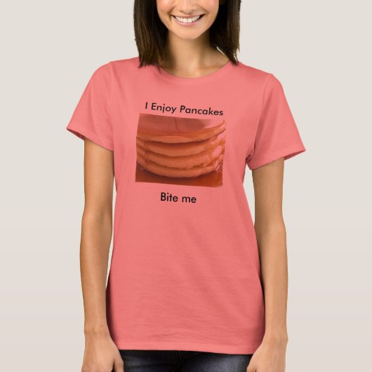 Ein Pancake-Shirt für echte Pancake-Liebhaber T-Shirt (Vorderseite)