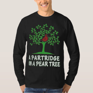 Ein Partridge in Pear Tree Song 12 Tage Weihnachte T-Shirt