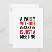 Ein Party ohne Kuchen ist nur ein Meeting Einladungspostkarte (Vorne/Hinten)