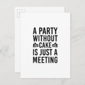 Ein Party ohne Kuchen ist nur ein Meeting Einladungspostkarte (Vorne/Hinten)