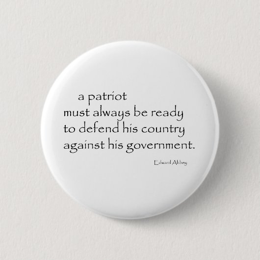 "Ein Patriot muss… " Button (Vorderseite)