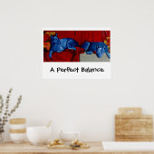 Ein perfektes Gleichgewicht Poster (Küche)