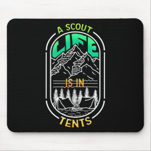Ein Pfadfinderleben ist in Zelten - Camping Wander Mousepad