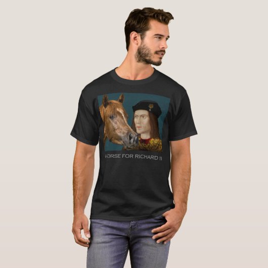 Ein Pferd für Richard III T-Shirt (Vorne ganz)