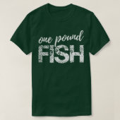 Ein Pfund Fisch 1 T-Shirt (Design vorne)