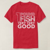 Ein Pfund FischTShirt T-Shirt (Design vorne)