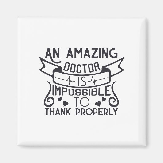 Ein phantastischer Arzt kann nicht richtig danken Magnet (Vorne)