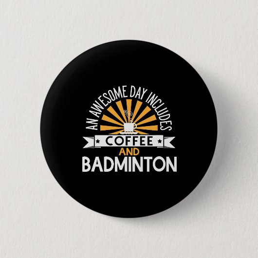 Ein Phantastischer Tag beinhaltet Kaffee und Badmi Button (Vorderseite)