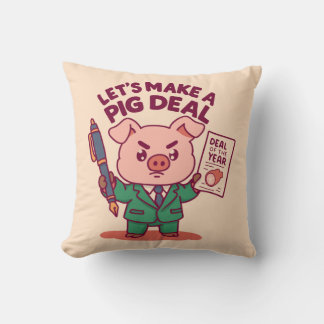 Ein Pig Deal Kissen