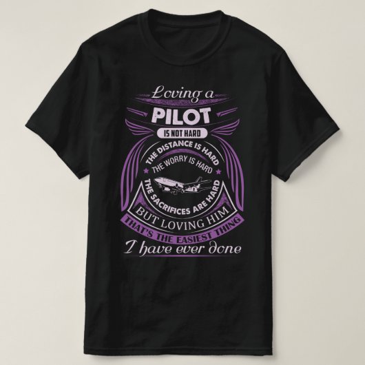 Ein Pilot zu lieben ist nicht schwer T-Shirt (Design vorne)