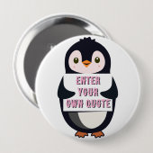 Ein Pinguin hält ein Schild mit anpassbarem Text t Button (Vorne & Hinten)