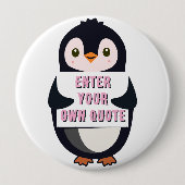 Ein Pinguin hält ein Schild mit anpassbarem Text t Button (Vorderseite)