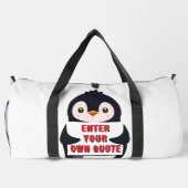 Ein Pinguin hält ein Schild mit anpassbarem Text t Duffle Bag (Rückseite)