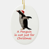 Ein Pinguin ist nicht nur zu Weihnachten Keramikornament (Hinten)