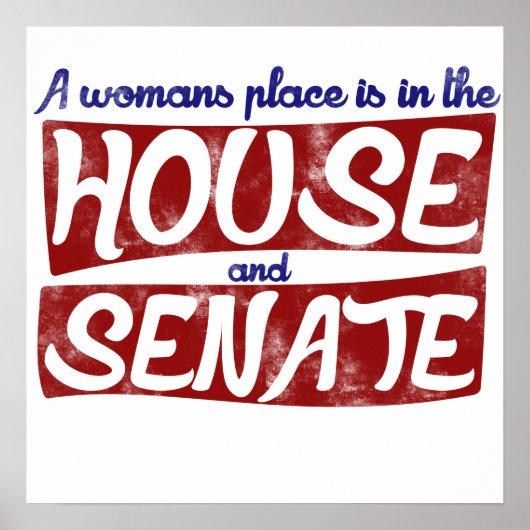 Ein Platz für Frauen ist im Haus und Senat Poster (Vorne)